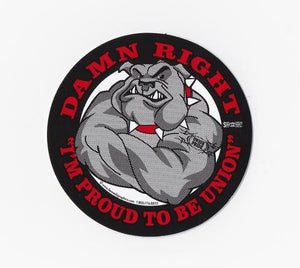 'Damn Right I'm Proud To Be Union' Bulldog Hard Hat Sticker #S78 - Ironworkergear