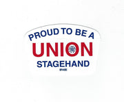 "Proud to be a Union Stagehand" Hard Hat Sticker #HS-PTB-SH - Ironworkergear