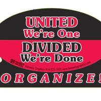 'United We're One Divided We're Done' Hard Hat Sticker #S50 - Ironworkergear