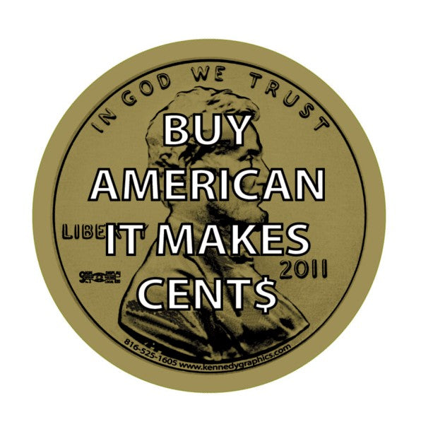 Buy American It Makes Cent$ Hard Hat Sticker #S-87 - Ironworkergear