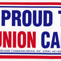 'Proud to be a Union Carpenter' Bumper Sticker #BP-203