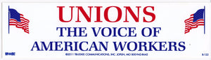 Unions, The Voice Of American Workers Bumper Sticker #BP122