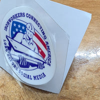 Ironworkers Connecting America Long Before Social Media Hardhat Sticker - Ironworkergear