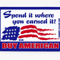 Spend It Where You Earned It! Hard Hat Sticker #S13 - Ironworkergear