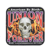Union Forever Hard Hat Sticker #S47 - Ironworkergear