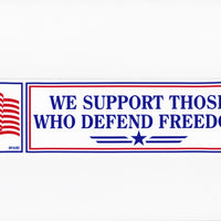We Support Those Who Defend Our Freedom Bumper Sticker #B113 - Ironworkergear