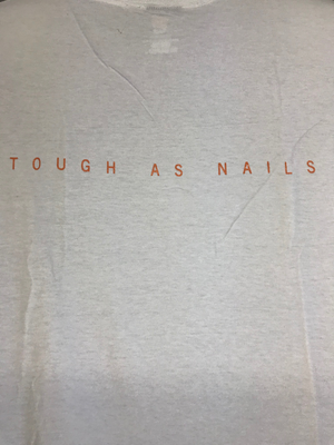 Prison Blue's Tough As Nails T-Shirt-Clearance