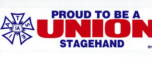 "Proud to be Union Stagehand" Bumper Sticker #BP-PTB-SH