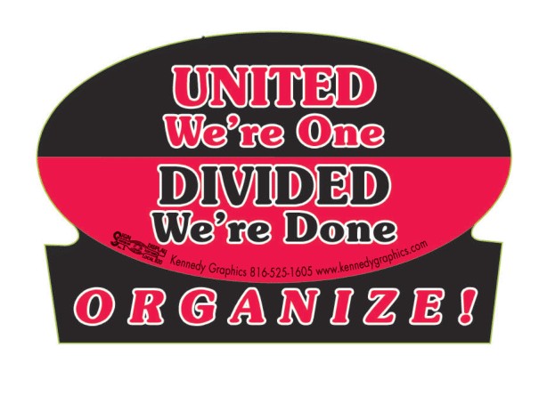 'United We're One Divided We're Done' Hard Hat Sticker #S50