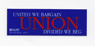 'United We Bargain Divided We Beg' Hard Hat Sticker #M10