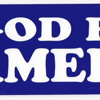 God Bless America Bumper Sticker #BP314 - Ironworkergear