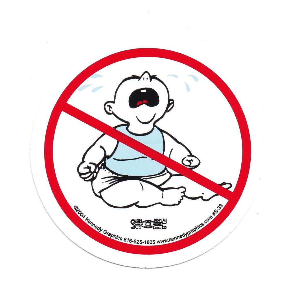 No Whiners/No Cry Baby Hard Hat Sticker #S33